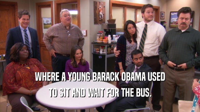 WHERE A YOUNG BARACK OBAMA USED TO SIT AND WAIT FOR THE BUS. 