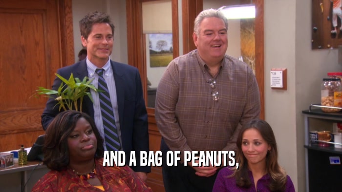 AND A BAG OF PEANUTS,  