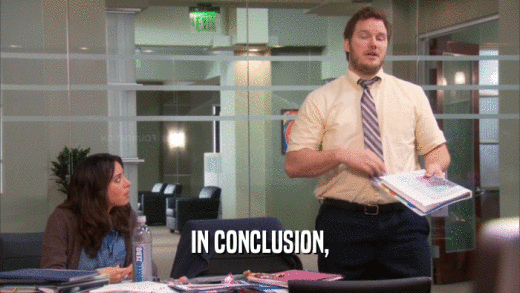 IN CONCLUSION,  