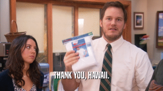 THANK YOU, HAWAII.
  