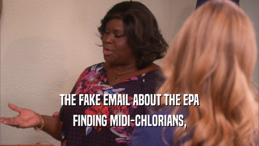 THE FAKE EMAIL ABOUT THE EPA FINDING MIDI-CHLORIANS, 