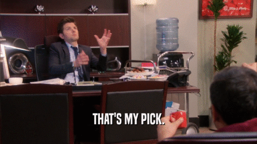 THAT'S MY PICK.  