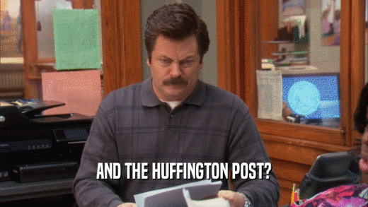 AND THE HUFFINGTON POST?  