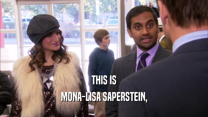 THIS IS MONA-LISA SAPERSTEIN, 