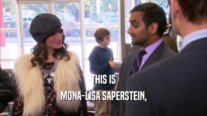 THIS IS MONA-LISA SAPERSTEIN, 
