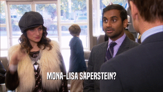 MONA-LISA SAPERSTEIN?  