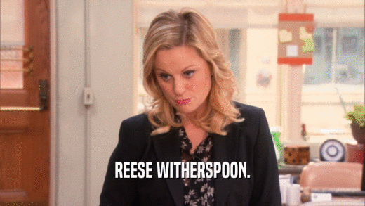 REESE WITHERSPOON.
  
