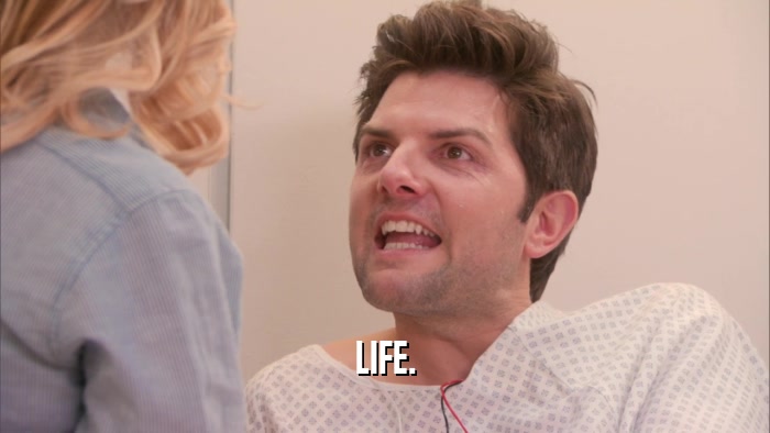 LIFE.  