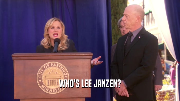 WHO'S LEE JANZEN?  