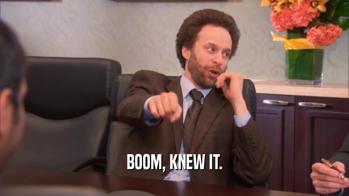 BOOM, KNEW IT.  