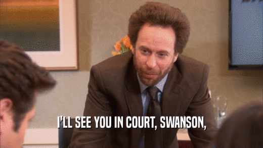 I'LL SEE YOU IN COURT, SWANSON,
  