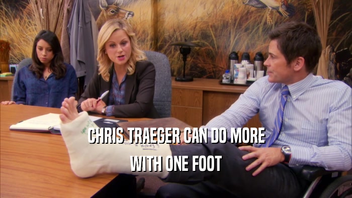 CHRIS TRAEGER CAN DO MORE WITH ONE FOOT 