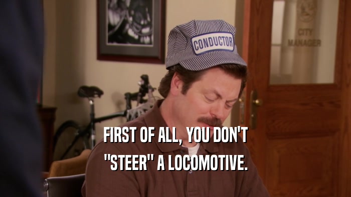 FIRST OF ALL, YOU DON'T 