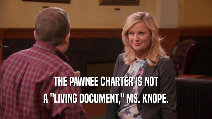 THE PAWNEE CHARTER IS NOT A 