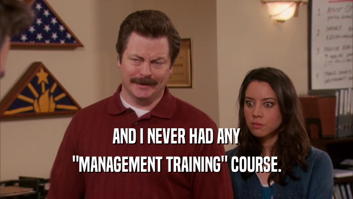 AND I NEVER HAD ANY 