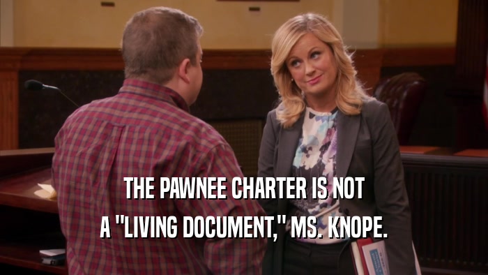 THE PAWNEE CHARTER IS NOT A 