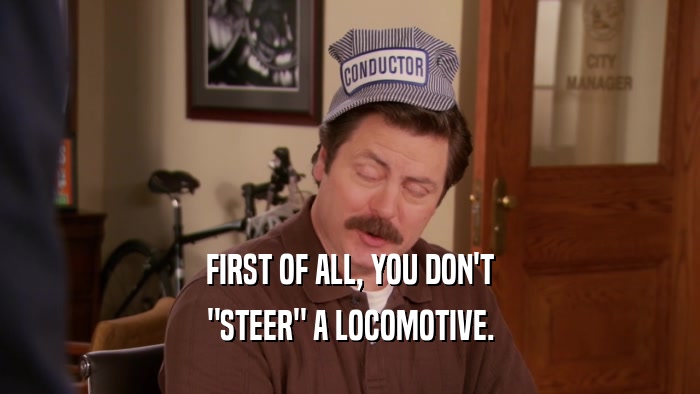FIRST OF ALL, YOU DON'T 