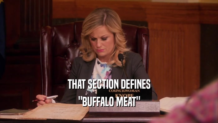 THAT SECTION DEFINES 