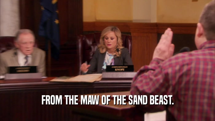 FROM THE MAW OF THE SAND BEAST.  