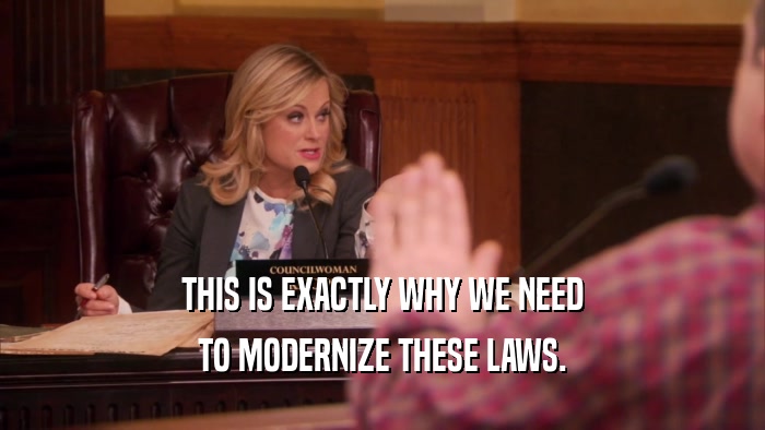 THIS IS EXACTLY WHY WE NEED TO MODERNIZE THESE LAWS. 