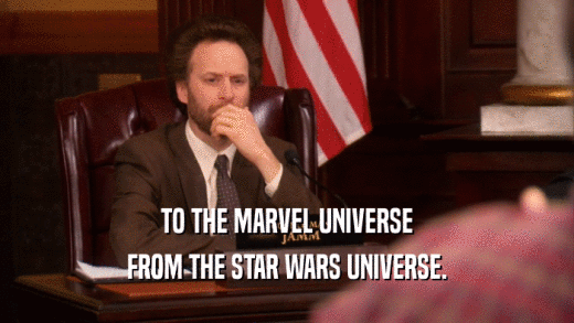TO THE MARVEL UNIVERSE FROM THE STAR WARS UNIVERSE. 
