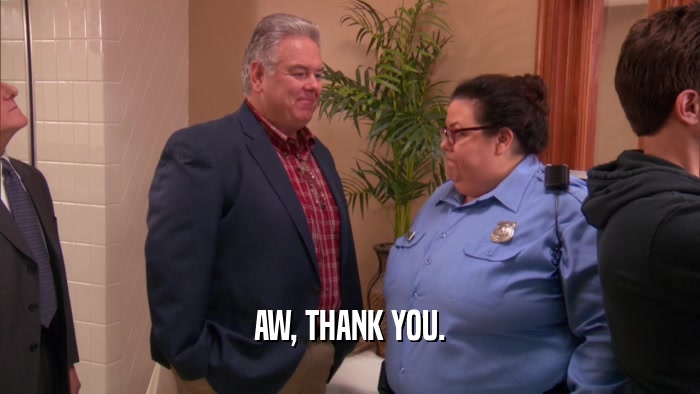 AW, THANK YOU.  