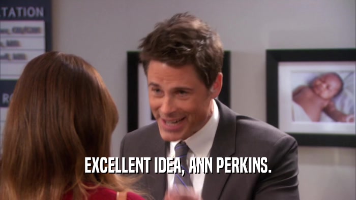 EXCELLENT IDEA, ANN PERKINS.  