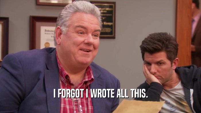 I FORGOT I WROTE ALL THIS.  