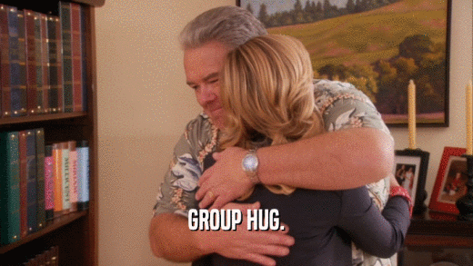 GROUP HUG.
  