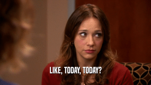 LIKE, TODAY, TODAY?  