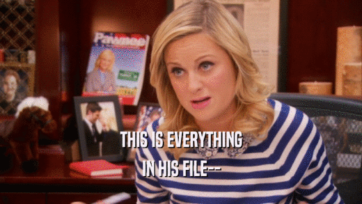 THIS IS EVERYTHING IN HIS FILE-- 