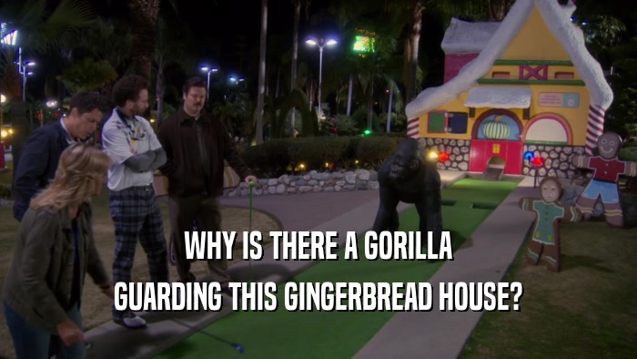 WHY IS THERE A GORILLA GUARDING THIS GINGERBREAD HOUSE? 