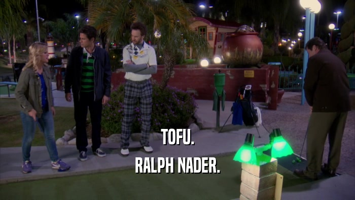 TOFU. RALPH NADER. 