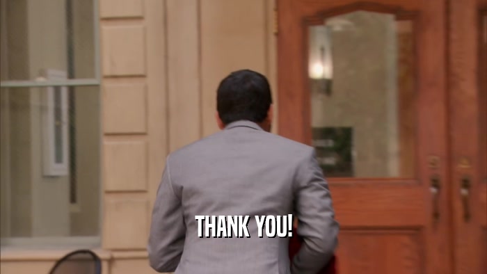 THANK YOU!  