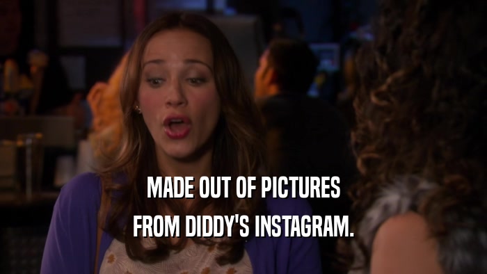 MADE OUT OF PICTURES FROM DIDDY'S INSTAGRAM. 