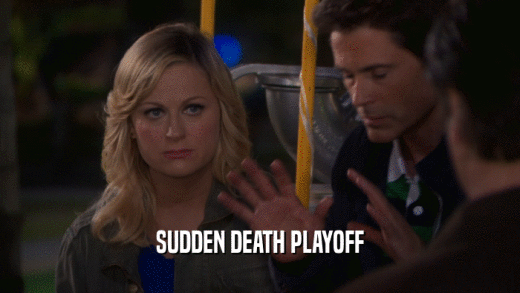 SUDDEN DEATH PLAYOFF  