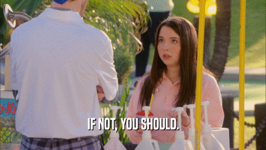 IF NOT, YOU SHOULD.  