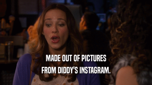MADE OUT OF PICTURES FROM DIDDY'S INSTAGRAM. 