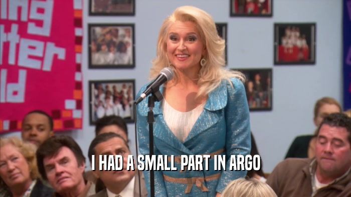 I HAD A SMALL PART IN ARGO  