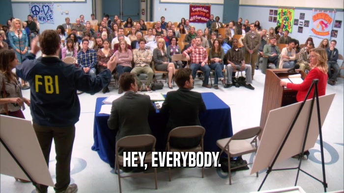 HEY, EVERYBODY.  