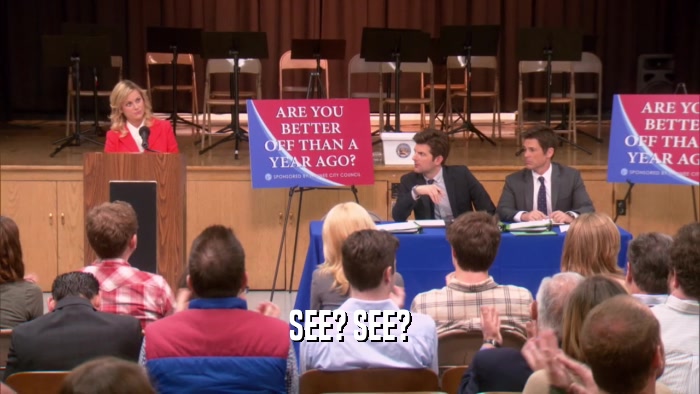 SEE? SEE?  