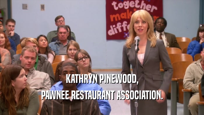 KATHRYN PINEWOOD, PAWNEE RESTAURANT ASSOCIATION. 