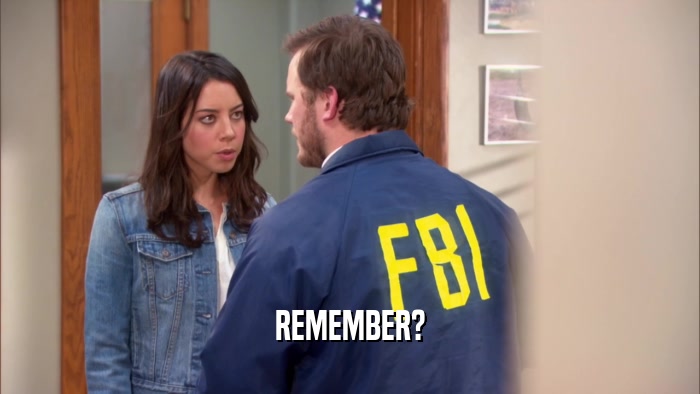 REMEMBER?  