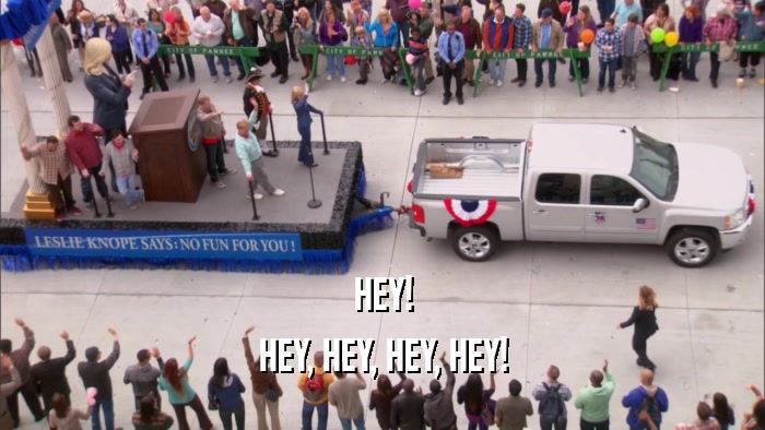 HEY! HEY, HEY, HEY, HEY! 