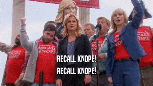 RECALL KNOPE! RECALL KNOPE! 