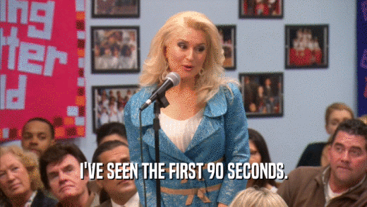 I'VE SEEN THE FIRST 90 SECONDS.  