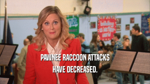 PAWNEE RACCOON ATTACKS HAVE DECREASED. 