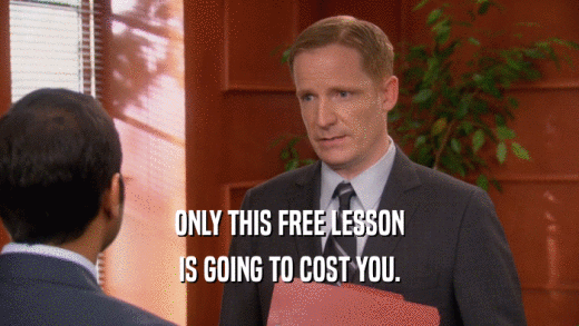 ONLY THIS FREE LESSON IS GOING TO COST YOU. 