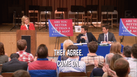 THEY AGREE. COME ON. 