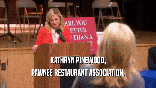 KATHRYN PINEWOOD, PAWNEE RESTAURANT ASSOCIATION. 